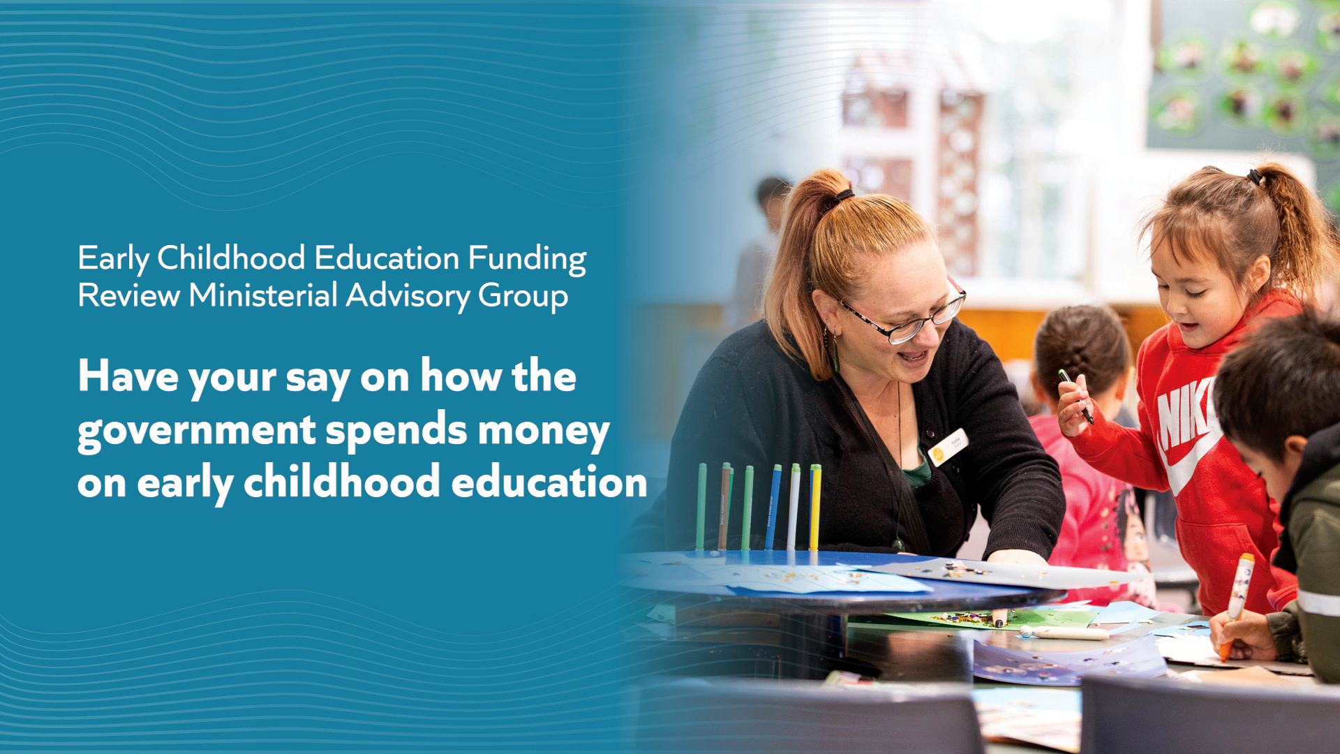 Have your say on how the government spends money on early childhood education